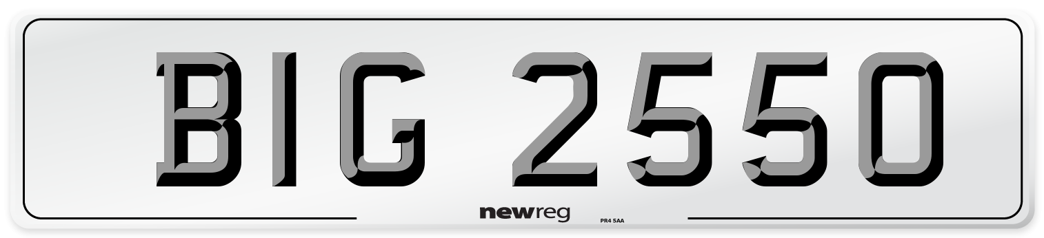 BIG 2550 Number Plate from New Reg